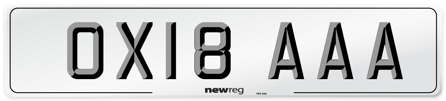 OX18 AAA Number Plate from New Reg